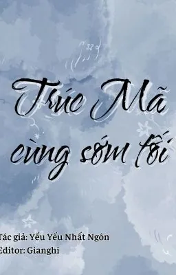 Bìa truyện Trúc Mã Cùng Sớm Tối