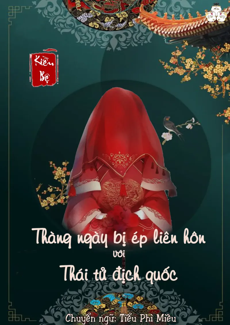 Bìa truyện Tháng Ngày Bị Ép Liên Hôn Với Thái Tử Địch Quốc