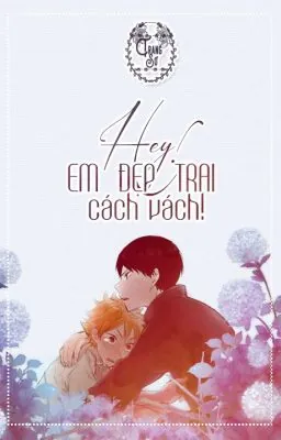 Bìa truyện Hey! Em Trai Đẹp Cách Vách!