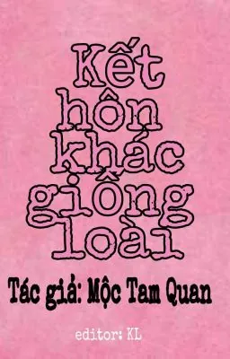 Bìa truyện Kết Hôn Khác Giống Loài